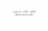 Louis XIV and Absolutism. Agenda Bell Ringer: What is the difference between the Calvinist and Lutheran Church? 1.Brief Lecture: The rise of Absolutism.