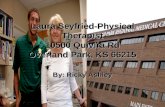 Laura Seyfried-Physical Therapist 10500 Quivira Rd Overland Park, KS 66215 By: Ricky Ashley.