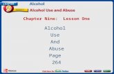 Chapter Nine: Lesson One Alcohol Use And Abuse Page 264.