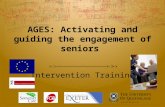 AGES: Activating and guiding the engagement of seniors Intervention Training.