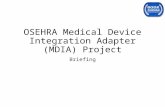 OSEHRA Medical Device Integration Adapter (MDIA) Project Briefing.