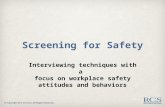 Screening for Safety Interviewing techniques with a focus on workplace safety attitudes and behaviors.