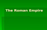 The Roman Empire. Romulus and Remus The Seven Hills of Rome.