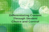Differentiating Content Through Student Choice and Control.