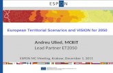 European Territorial Scenarios and VISION for 2050 Andreu Ulied, MCRIT Lead Partner ET2050 ESPON MC Meeting, Krakow, December 1, 2011.