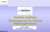 Page 1 V1.0 7.6.2006 Public Safety Emergency & Crisis Management Summary Presentation Latif LADID President IPv6 Forum.