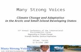 Many Strong Voices Climate Change and Adaptation in the Arctic and Small Island Developing States 11 th Annual Conference of the International Environmental.