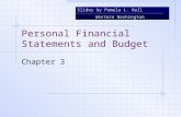 Slides by Pamela L. Hall Western Washington University Personal Financial Statements and Budget Chapter 3.