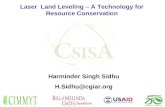 Laser Land Leveling – A Technology for Resource Conservation Harminder Singh Sidhu H.Sidhu@cgiar.org.