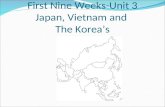 First Nine Weeks-Unit 3 Japan, Vietnam and The Korea’s.