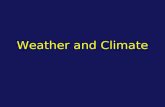 Weather and Climate. Weather Weather is the state of the atmosphere over a short period of time ie a day Look outside and describe today’s weather. Is.