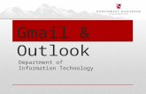 Gmail & Outlook Department of Information Technology.