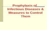 Prophylaxis of Infectious Diseases & Measures to Control Them.
