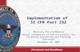 Personnel and Readiness Implementation of 32 CFR Part 232 Military Pre-Conference Annual Conference of the Association for Financial Counseling and Planning.