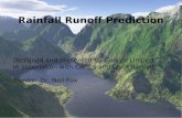 Rainfall Runoff Prediction Designed and presented by George Limpert in association with CARES and Chris Barnett Mentor: Dr. Neil Fox.