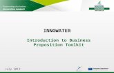 INNOWATER Introduction to Business Proposition Toolkit July 2013.