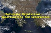 Reforming Regulations: Opportunities and Experiences.
