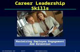 CLS ConocoPhillips 0110 Non-TPT 1 © 2010 Targeted Learning Career Leadership Skills Maximizing Employee Engagement And Retention.