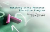 McKinney-Vento Homeless Education Program McKinney-Vento 101 July/August 2012.