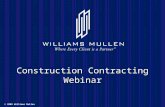 © 2009 Williams Mullen Construction Contracting Webinar.