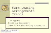 Farm Leasing Arrangements Trends Tim Eggers Field Ag Economist Iowa State University Extension.