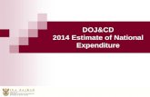 DOJ&CD 2014 Estimate of National Expenditure. 2 Index 1.Key assumptions and alignment to MTBPS 2.Estimates of National Expenditure and Spending Trends.