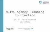Multi-Agency Planning in Practice Skill development workshop.