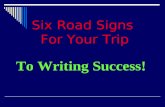 Six Road Signs For Your Trip To Writing Success!.