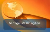 George Washington.. The first president of the USA G. Washington was born on 22 February 1732 into the family of a rich Virginia landowner.
