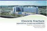 Clavicle fracture operative treatment(MIPO) Department of Orthopaedic surgery Inha University Hospital Kwon Dae Gyu, M.D.