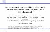 HPEC2008-1 AJH-HTN 09/24/08 MIT Lincoln Laboratory An Ethernet-Accessible Control Infrastructure for Rapid FPGA Development Andrew Heckerling, Thomas Anderson,