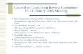 Council on Legislation Review Committee 19-21 January 2005 Meeting Ray Klinginsmith, Missouri, USA, Committee Chair (Parliamentarian 2004 and 1992 Councils,