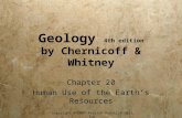 Copyright © 2007 Pearson Prentice Hall, Inc. 1 Geology 4th edition by Chernicoff & Whitney Chapter 20 Human Use of the Earth’s Resources Chapter 20 Human.