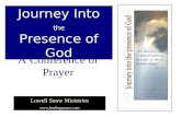 Journey Into the Presence of God Lowell Snow Ministries  A Conference of Prayer.