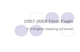 2007-2008 Final Exam F.3 English marking schemes.