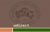 What is udirect?  u.direct provides degree roadmaps that define a clear and timely path to graduation for every program of study. In consultation with.