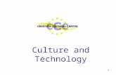 1 Culture and Technology. 2 Council of Europe Values Sustaining participation and access in cultural life Supporting cultural diversity and creativity.