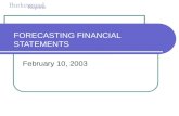 FORECASTING FINANCIAL STATEMENTS February 10, 2003.