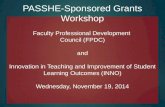 PASSHE-Sponsored Grants Workshop Faculty Professional Development Council (FPDC) and Innovation in Teaching and Improvement of Student Learning Outcomes.
