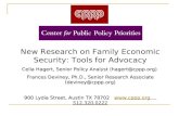 New Research on Family Economic Security: Tools for Advocacy Celia Hagert, Senior Policy Analyst (hagert@cppp.org) Frances Deviney, Ph.D., Senior Research.