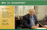 Who is GreenPath? David W. Counselor Free and Confidential Financial Education and Counseling Industry Leader Non-Profit Over 300 partners!