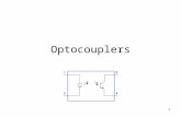1 Optocouplers. 2 LED for emitter Air as barrier for isolation Phototransistor for detector Transformer is similar, but only for AC Optocoupler can be.