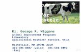 Wiggans, 2013China Emerging Markets Program Seminar Dr. George R. Wiggans Animal Improvement Programs Laboratory Agricultural Research Service, USDA Beltsville,