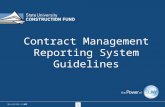 Contract Management Reporting System Guidelines Payment Process Overview Enter Payment Information Print and sign Certification Form Electronic Submission.