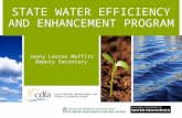 STATE WATER EFFICIENCY AND ENHANCEMENT PROGRAM Jenny Lester Moffitt Deputy Secretary.