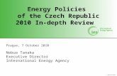 © OECD/IEA 2010 Energy Policies of the Czech Republic 2010 In-depth Review Energy Policies of the Czech Republic 2010 In-depth Review Prague, 7 October.