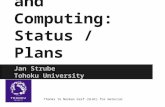 SiD Software and Computing: Status / Plans Jan Strube Tohoku University Thanks to Norman Graf (SLAC) for material.