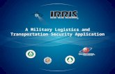 A Military Logistics and Transportation Security Application.