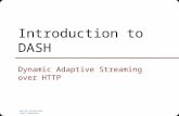 NUS.SOC.CS5248-2015 Roger Zimmermann Introduction to DASH Dynamic Adaptive Streaming over HTTP.