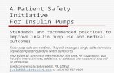 A Patient Safety Initiative For Insulin Pumps Standards and recommended practices to improve insulin pump use and medical outcomes These proposals are.